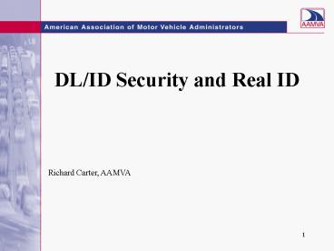 DLID Security and Real ID