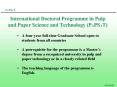 International Doctoral Programme in Pulp and Paper Science and Technology PAPSAT PowerPoint PPT Presentation