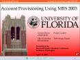Account Provisioning Using MIIS 2003 PowerPoint PPT Presentation