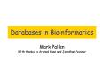 Databases in Bioinformatics PowerPoint PPT Presentation