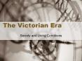 The Victorian Era PowerPoint PPT Presentation