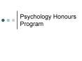 Psychology Honours Program PowerPoint PPT Presentation