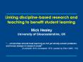 Linking discipline-based research and teaching to benefit student learning PowerPoint PPT Presentation
