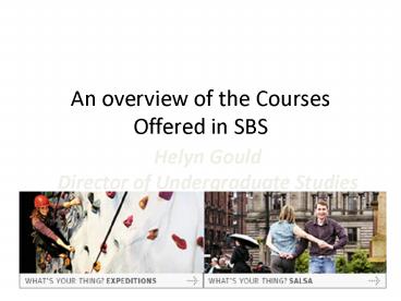 An overview of the Courses Offered in SBS