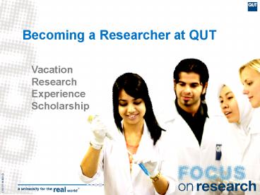 Becoming a Researcher at QUT