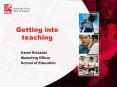 Getting into teaching PowerPoint PPT Presentation