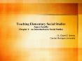 Teaching Elementary Social Studies James Zarrillo Chapter 1: An Introduction to Social Studies PowerPoint PPT Presentation