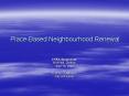 PlaceBased Neighbourhood Renewal PowerPoint PPT Presentation