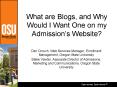 What are Blogs, and Why Would I Want One on my Admissions Website PowerPoint PPT Presentation