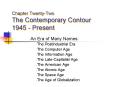 Chapter TwentyTwo The Contemporary Contour 1945 Present PowerPoint PPT Presentation