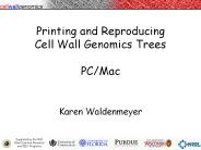 Printing and Reproducing Cell Wall Genomics Trees PC/Mac