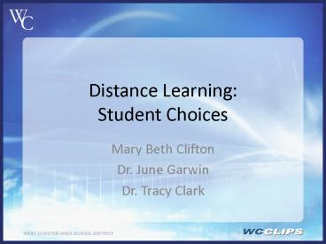 Distance Learning: Student Choices