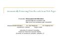 Automatically Extracting Data Records from Web Pages  Presenter: Dheerendranath Mundluru           dnm8925@cacs.louisiana.edu                   http://www.ucs.louisiana.edu/~dnm8925 PowerPoint PPT Presentation