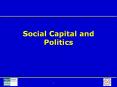 Social Capital and Politics PowerPoint PPT Presentation