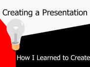 Creating a Presentation