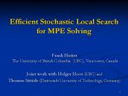 Efficient Stochastic Local Search for MPE Solving
