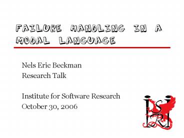 Failure Handling in a modal Language