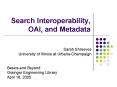 Search Interoperability, OAI, and Metadata PowerPoint PPT Presentation