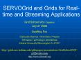 SERVOGrid and Grids for Real-time and Streaming Applications PowerPoint PPT Presentation