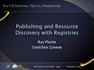Publishing and Resource Discovery with Registries