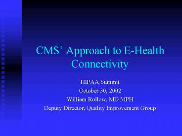 CMS Approach to EHealth Connectivity