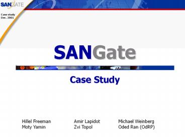 SANGate Case Study