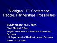 Michigan LTC Conference: People' Partnerships, Possibilities