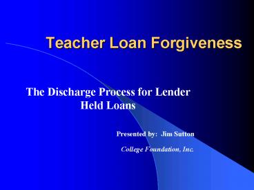 Teacher Loan Forgiveness