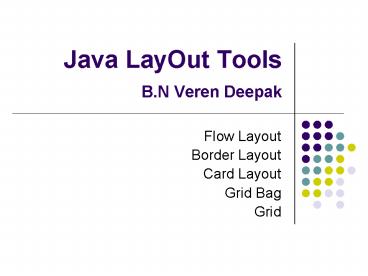 Java LayOut Tools B.N Veren Deepak