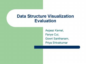 Data Structure Visualization Evaluation presentation | free to download