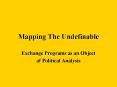 Mapping The Undefinable PowerPoint PPT Presentation