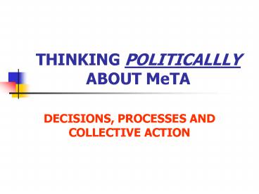 THINKING POLITICALLLY ABOUT MeTA