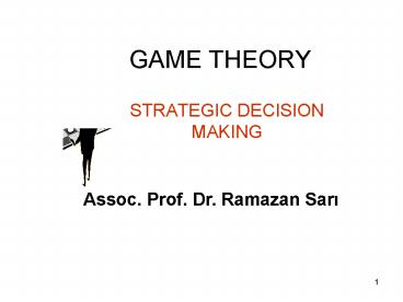 GAME THEORY