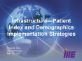 InfrastructurePatient Index and Demographics Implementation Strategies PowerPoint PPT Presentation
