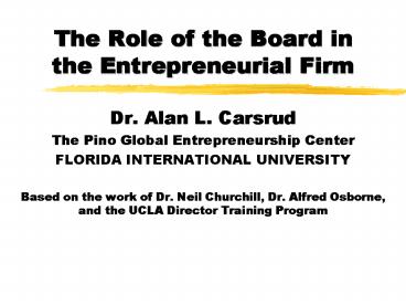 The Role of the Board in the Entrepreneurial Firm