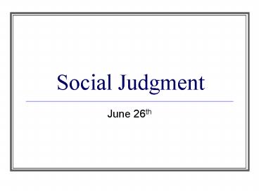 Social Judgment