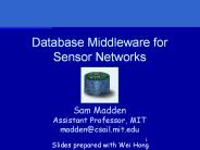Database Middleware for Sensor Networks