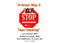 A Great Way 2 Teen Smoking PowerPoint PPT Presentation