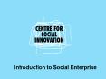 Introduction to Social Enterprise PowerPoint PPT Presentation