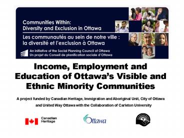 Income, Employment and Education of Ottawas Visible and Ethnic Minority Communities