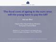 The fiscal costs of ageing in the euro area: will the young have to pay the bill PowerPoint PPT Presentation