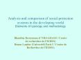 Analysis and comparison of social protection systems in the developing world Elements of typology an PowerPoint PPT Presentation