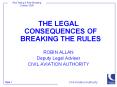 THE LEGAL CONSEQUENCES OF BREAKING THE RULES PowerPoint PPT Presentation