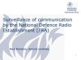 Surveillance of communication by the National Defence Radio Establishment (FRA) PowerPoint PPT Presentation