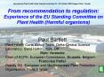 From recommendation to regulation: Experience of the EU Standing Committee on Plant Health Harmful o PowerPoint PPT Presentation