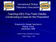 Teaching IDEA FourTeam Debate: Constructing a Case for the Proposition PowerPoint PPT Presentation