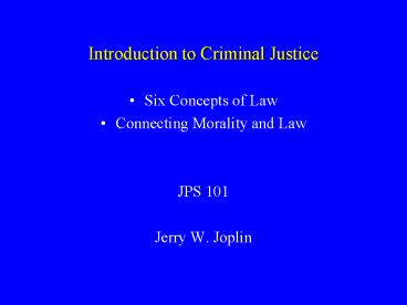 Introduction to Criminal Justice