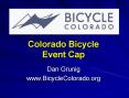 Colorado Bicycle Event Cap PowerPoint PPT Presentation