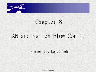 Network Switch Flow Control Button Chapter 8 LAN and Switch Flow Control presentation | free to view