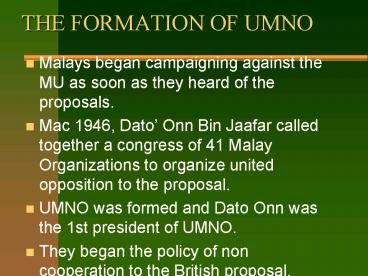 THE FORMATION OF UMNO